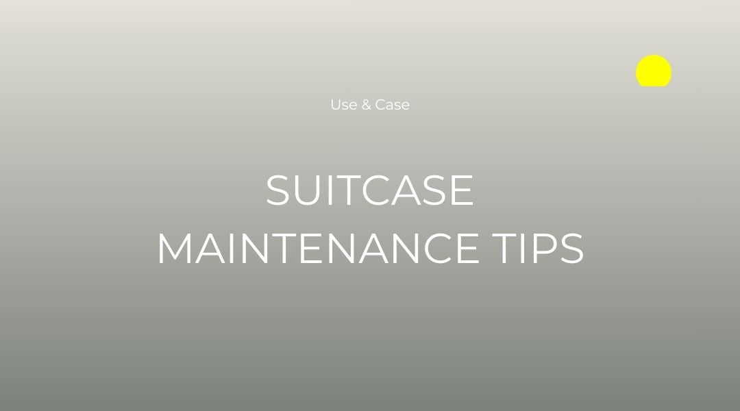 Suitcase Maintenance Tips: A Complete Guide to Luggage Care